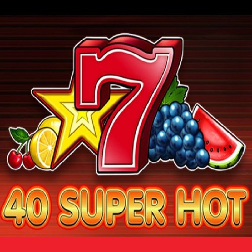 40 Super Hot kostenlos spielen Slot Spiel Bild