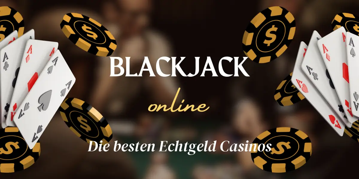 Blackjack Online Echtgeld