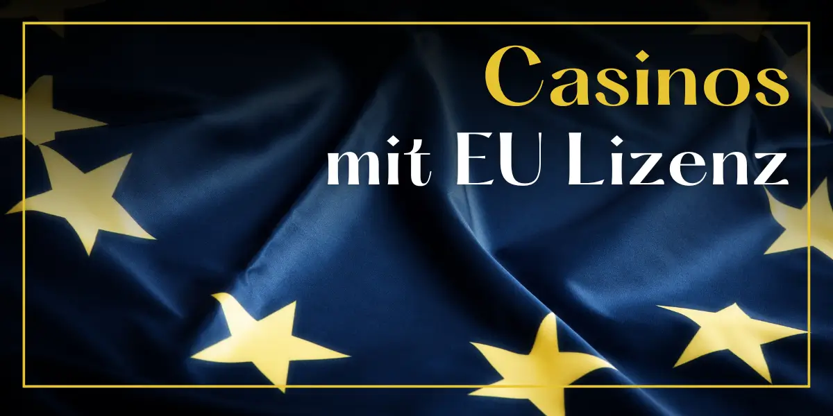 Casino mit EU Lizenz