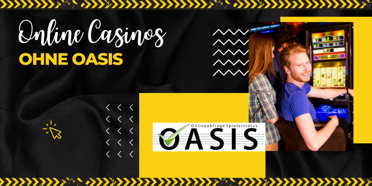 Casinos ohne OASIS