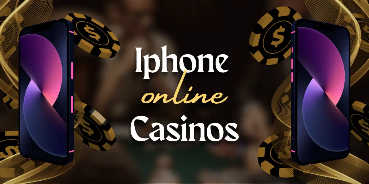 Iphone Casinos