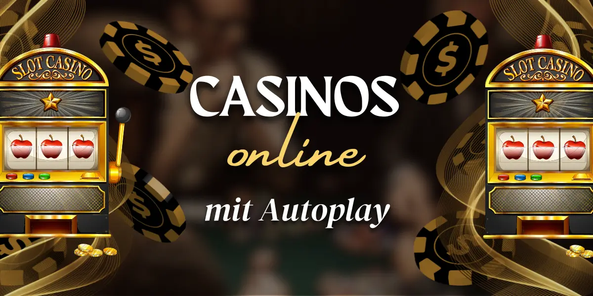 Online Casino mit Autoplay